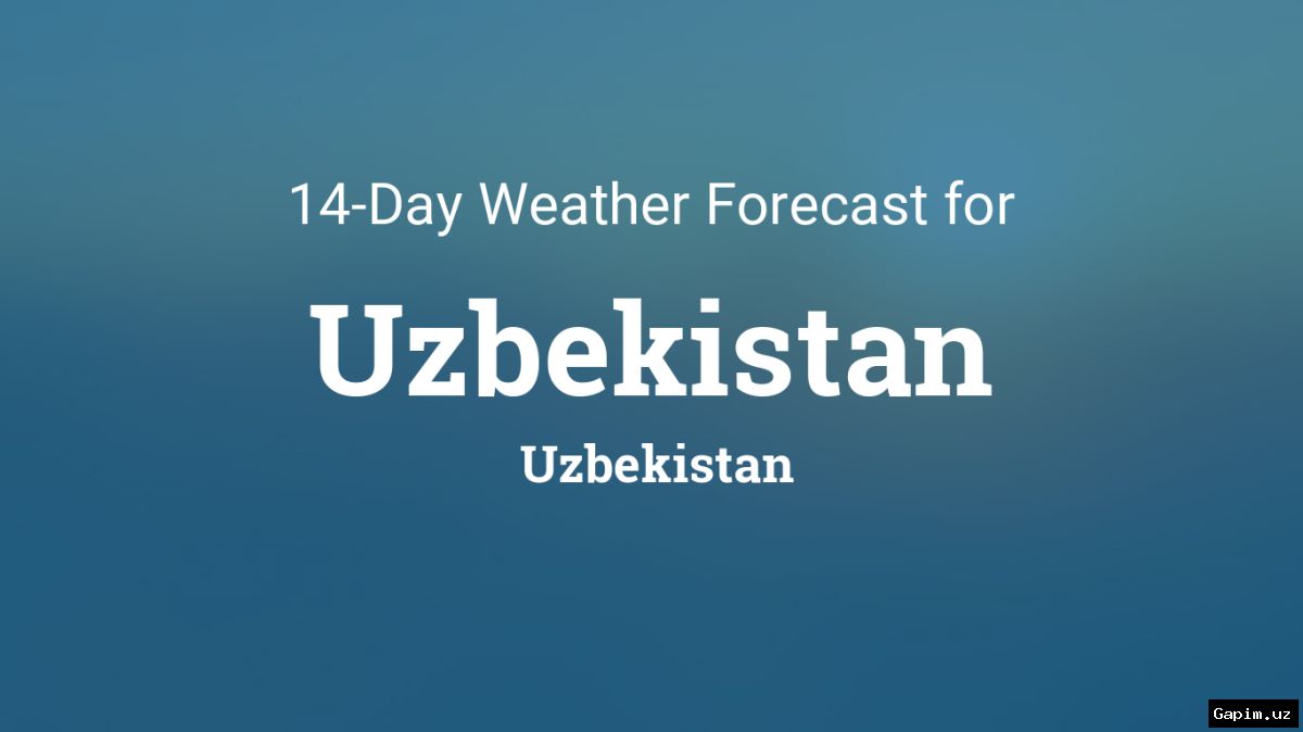 🌧️⛰️ Hafta oxiri bo‘yicha O‘zbekistonda ob-havo sharofati: yomg‘ir, momaqaldiroq va kuchli shamol kutilmoqda